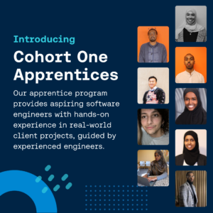 A graphic on a dark blue background with photos of SfG's apprentices with the words "Introducing Cohort One Apprentices Our Apprentice Program provides aspiring software developers with hands-on experience in rel world client-projects guided by experienced engineers