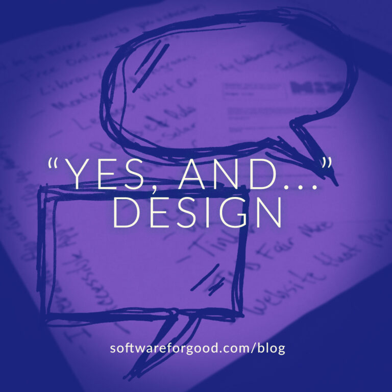 “Yes, And…” Design