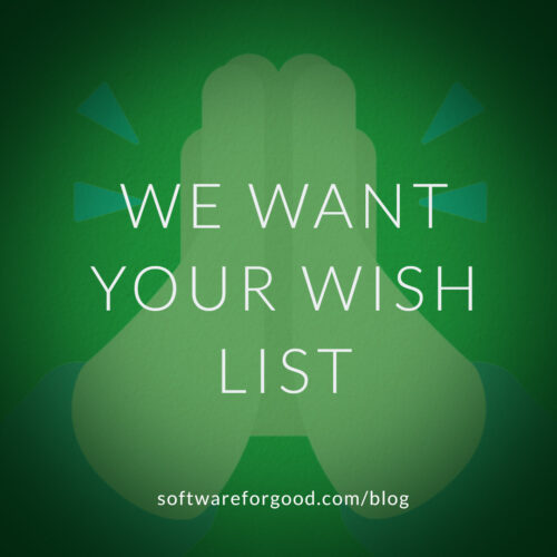we want your wish list