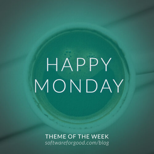 Theme of the Week Happy Monday