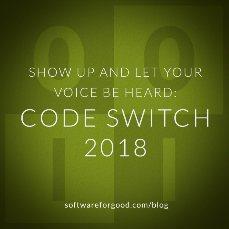 Show Up and Let Your Voice Be Heard: Code Switch 2018