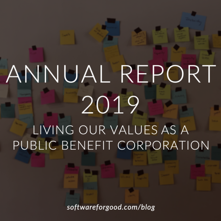 Living Our Values as a Public Benefit Corporation — Annual Report 2019