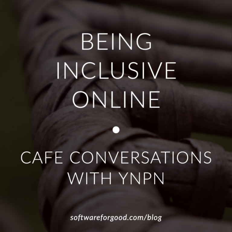 Being Inclusive Online — Cafe Conversations with Young Nonprofit Professionals Network