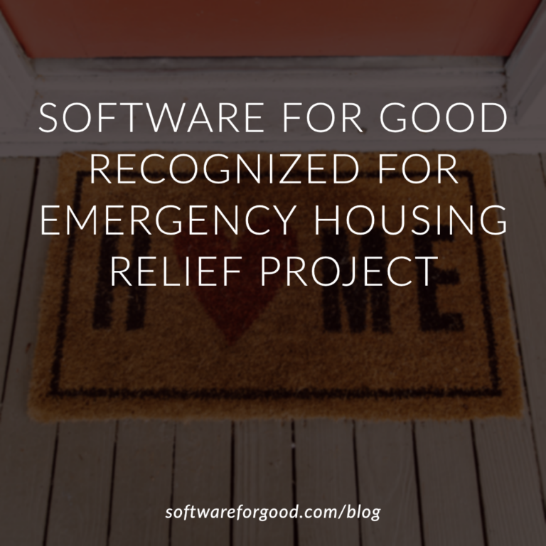 Software for Good Recognized for Emergency Housing Relief Project
