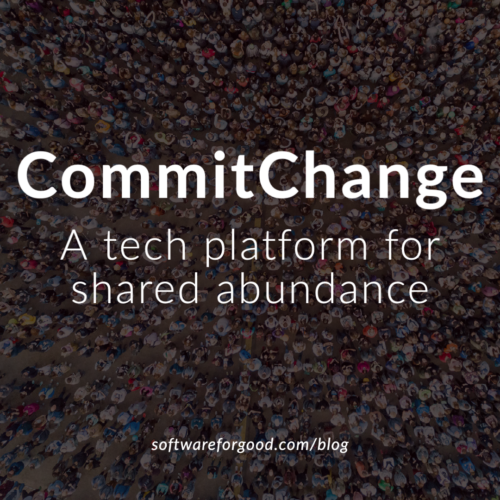 Image of crowd of people with text: CommitChange. A tech platform for shared abundance.