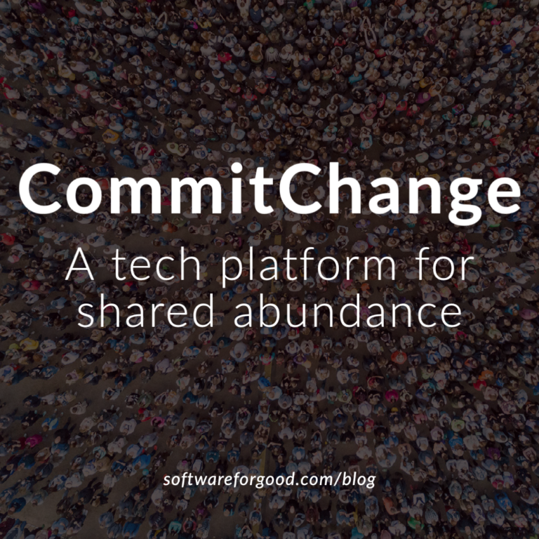 CommitChange: A tech platform for shared abundance