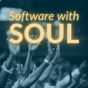A black-and-white photo of people with their hands raised, tinted teal blue, with the words “Software with Soul” overlaid in glowing gold. Photo: Luis Quintero, Pexels