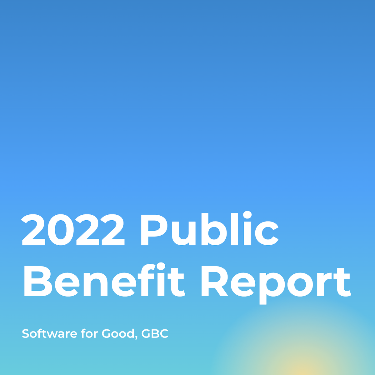 2022 Public Benefit Report for Software for Good